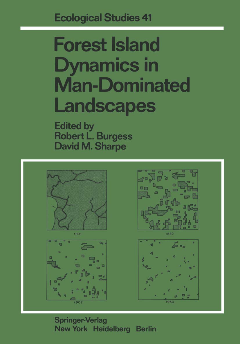 Forest Island Dynamics in ManDominated Landscapes (Ecological Studies, 41),Used