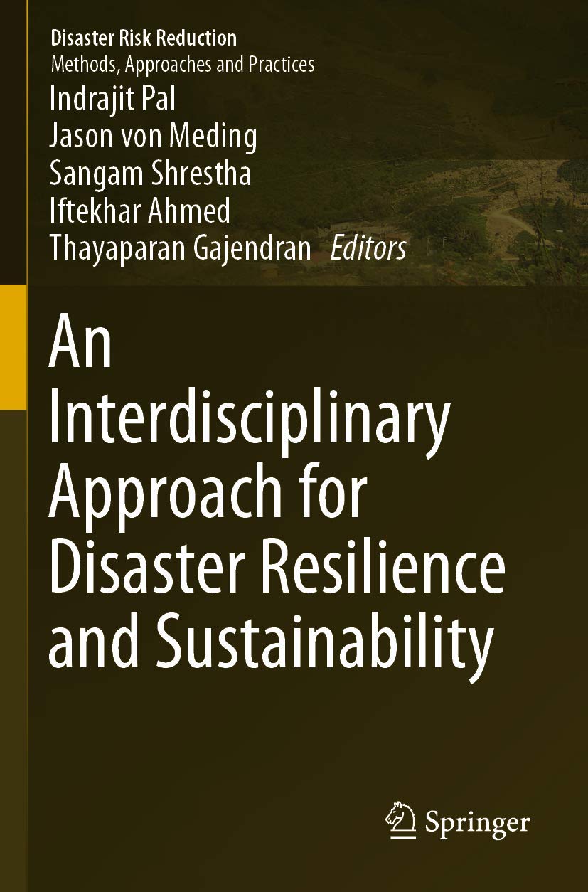 An Interdisciplinary Approach for Disaster Resilience and Sustainability (Disaster Risk Reduction),Used
