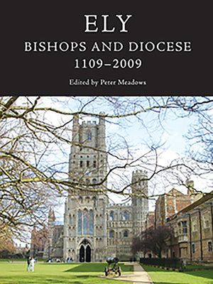 Ely: Bishops and Diocese, 11092009,Used