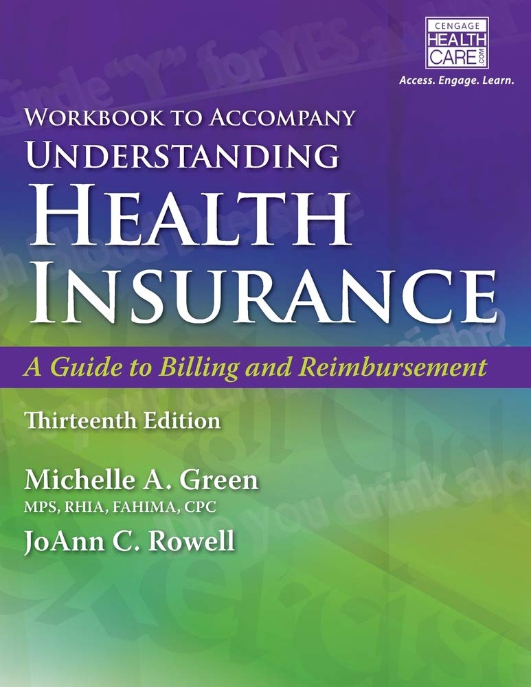 Student Workbook for Green's Understanding Health Insurance: A Guide to Billing and Reimbursement, 13th,Used