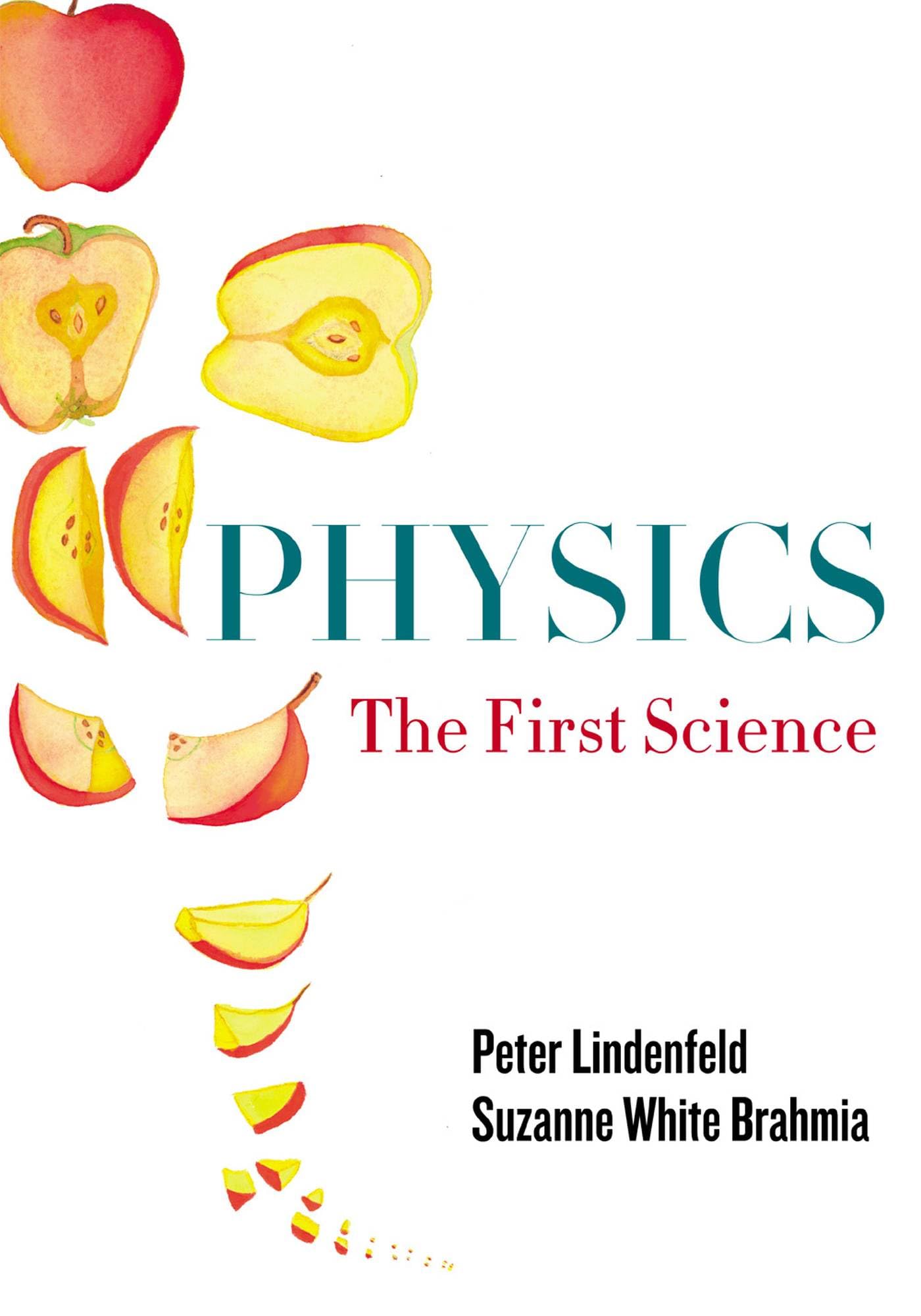 Physics: The First Science,New