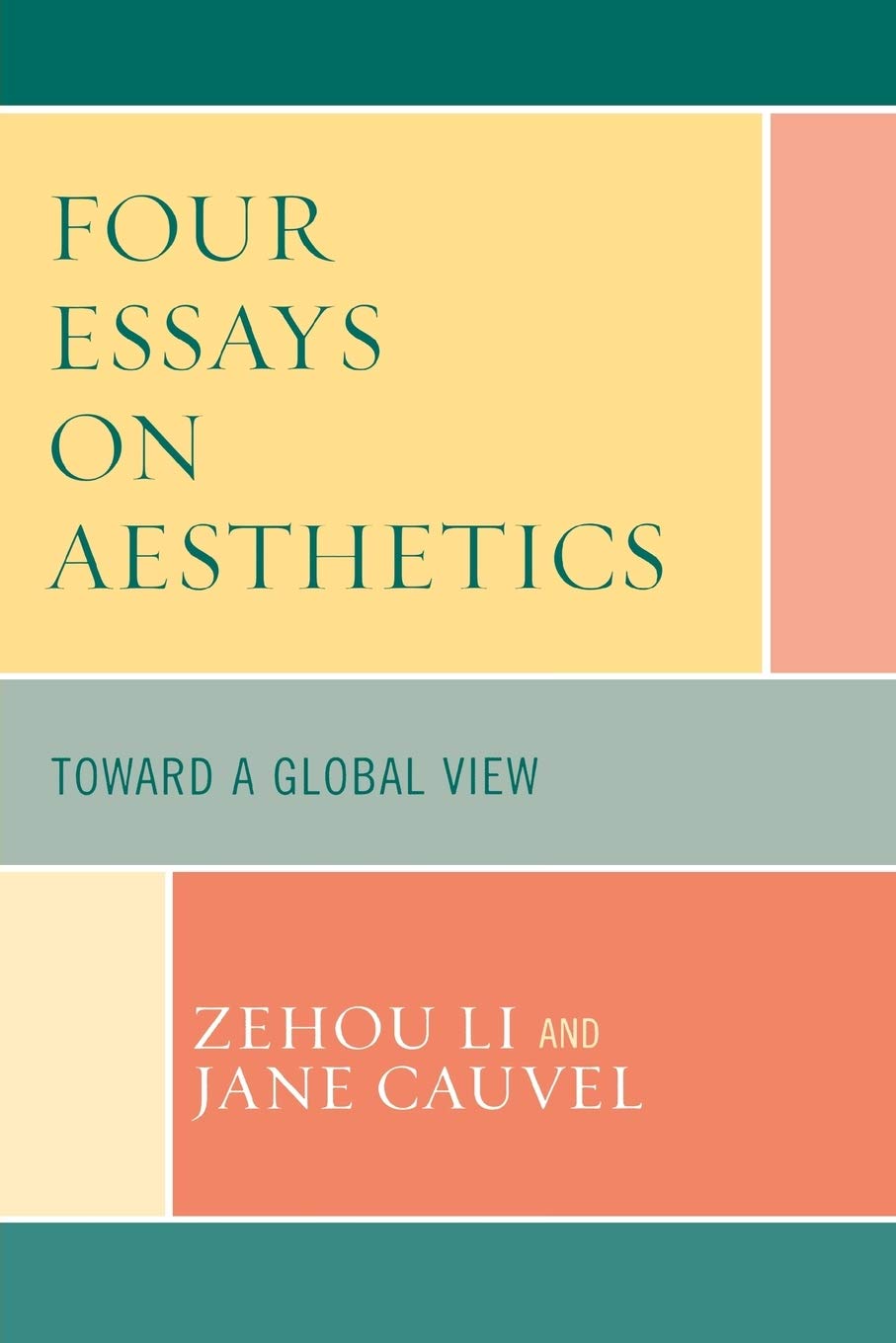Four Essays on Aesthetics: Toward a Global Perspective,Used