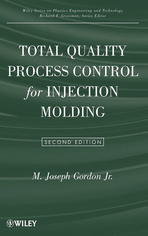 Total Quality Process Control for Injection Molding,Used
