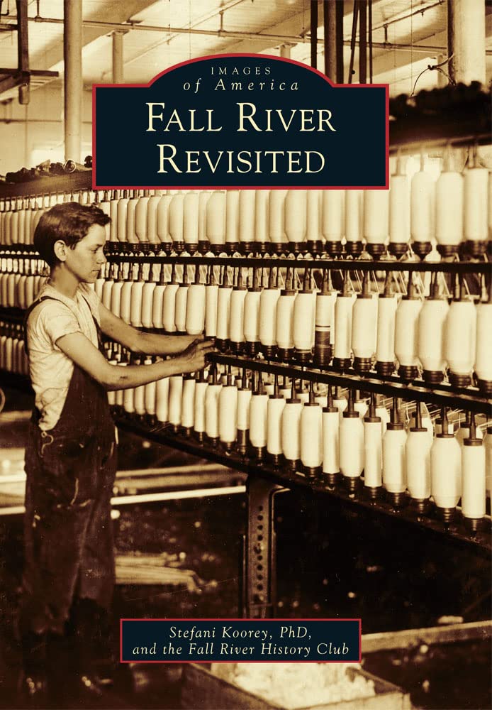 Fall River Revisited (Images Of America),Used