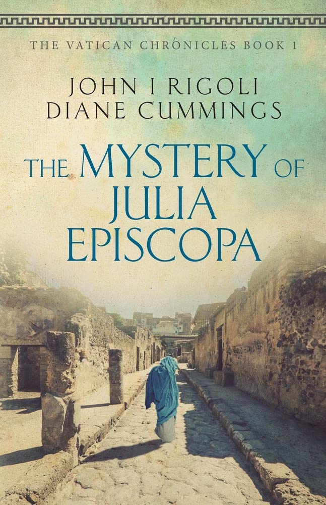 The Mystery of Julia Episcopa (The Vatican Chronicles),Used