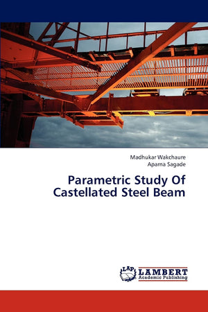 Parametric Study Of Castellated Steel Beam,Used