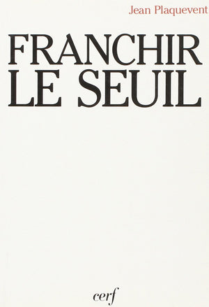 Franchir le seuil,Used