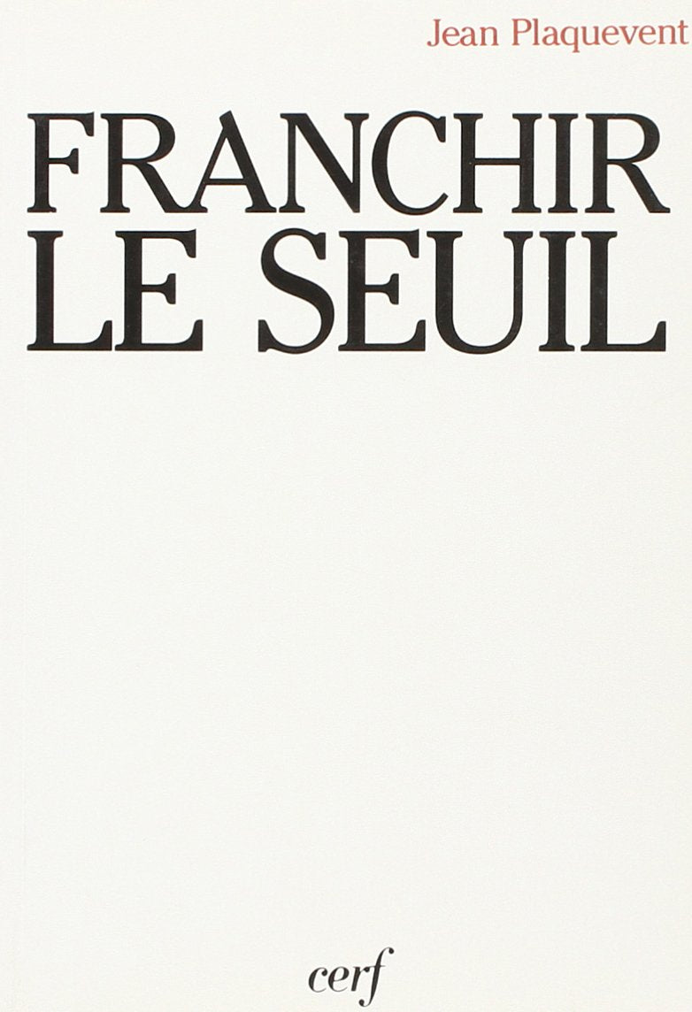 Franchir le seuil,Used