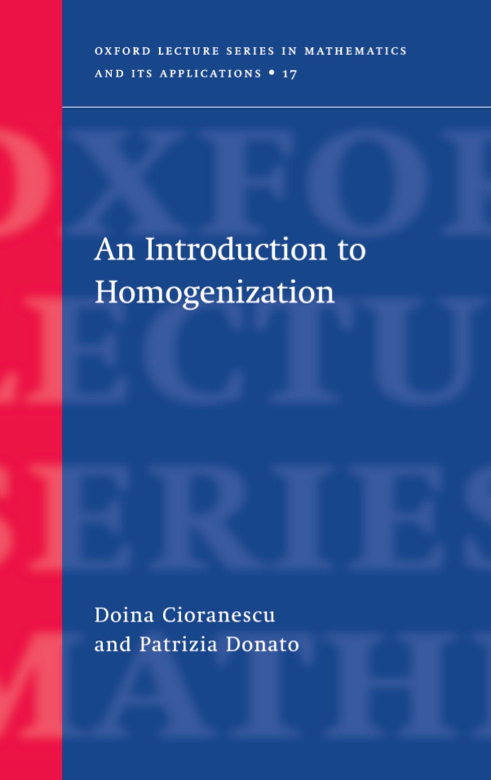 An Introduction to Homogenization (Oxford Lecture Series in Mathematics and Its Applications),Used