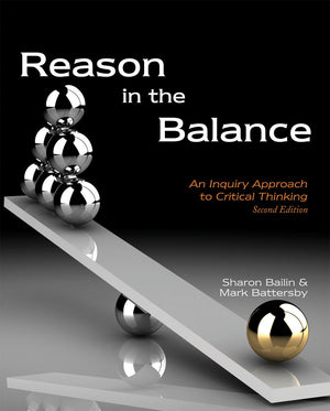 Reason in the Balance: An Inquiry Approach to Critical Thinking,Used