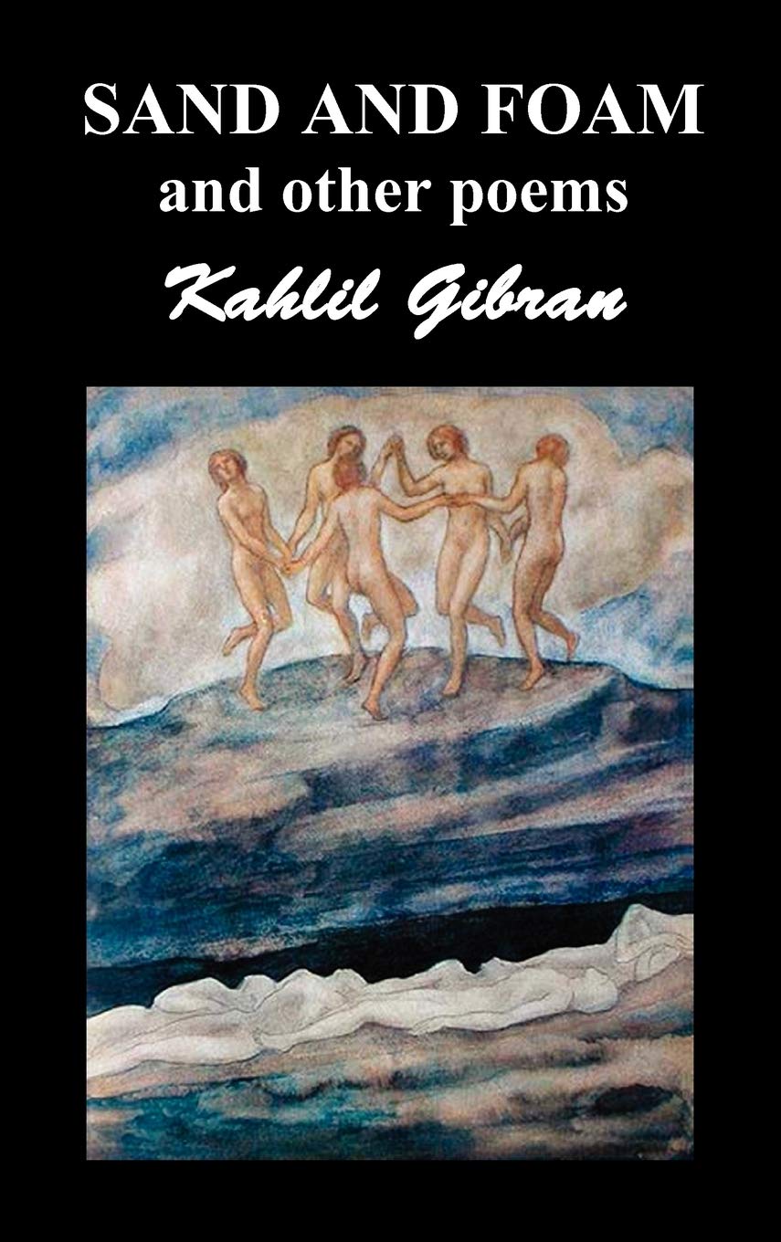 Sand And Foam And Other Poems,Used