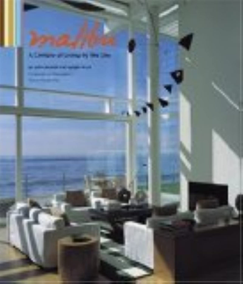 Malibu: A Century Of Living By The Sea