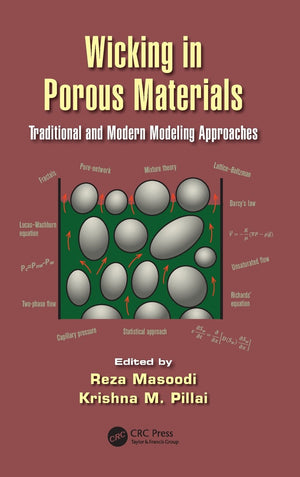 Wicking in Porous Materials: Traditional and Modern Modeling Approaches,Used