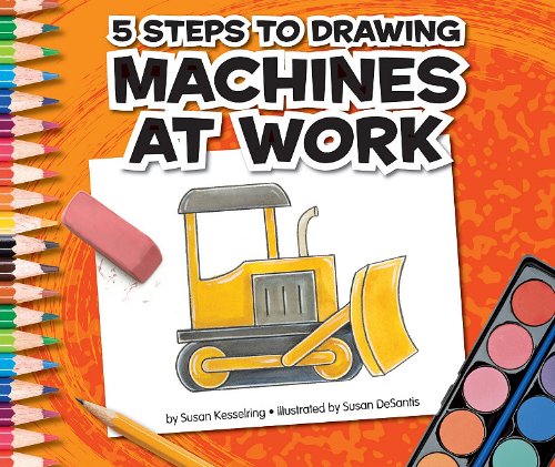 5 Steps to Drawing Machines at Work,Used