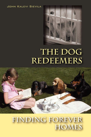 The Dog Redeemers: Finding Forever Homes,Used