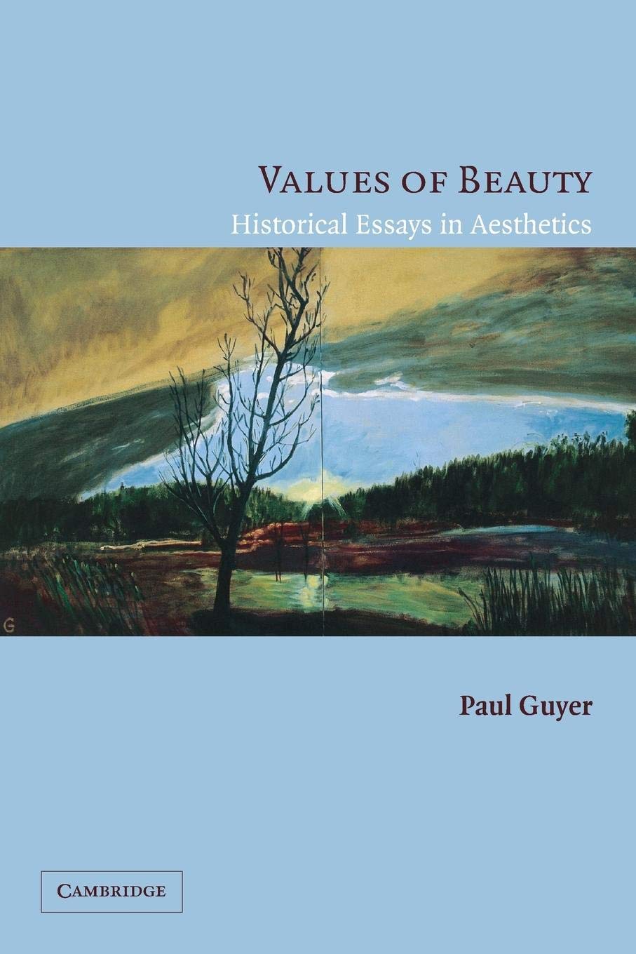 Values of Beauty: Historical Essays in Aesthetics,Used