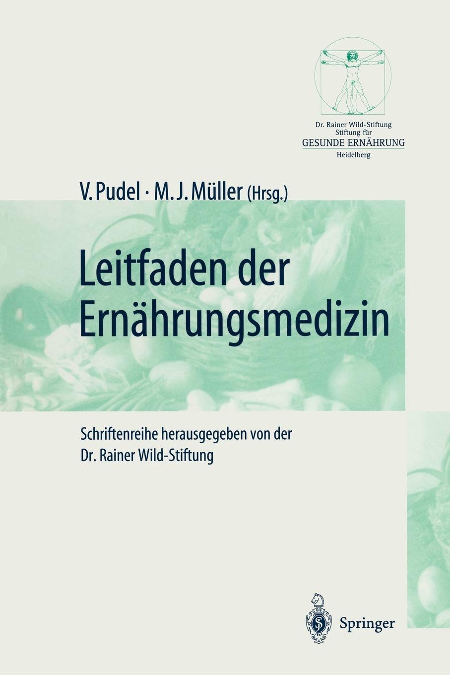 Leitfaden der Ernhrungsmedizin: Ein Leitfaden fr die Praxis (Gesunde Ernhrung Healthy Nutrition) (German Edition),Used