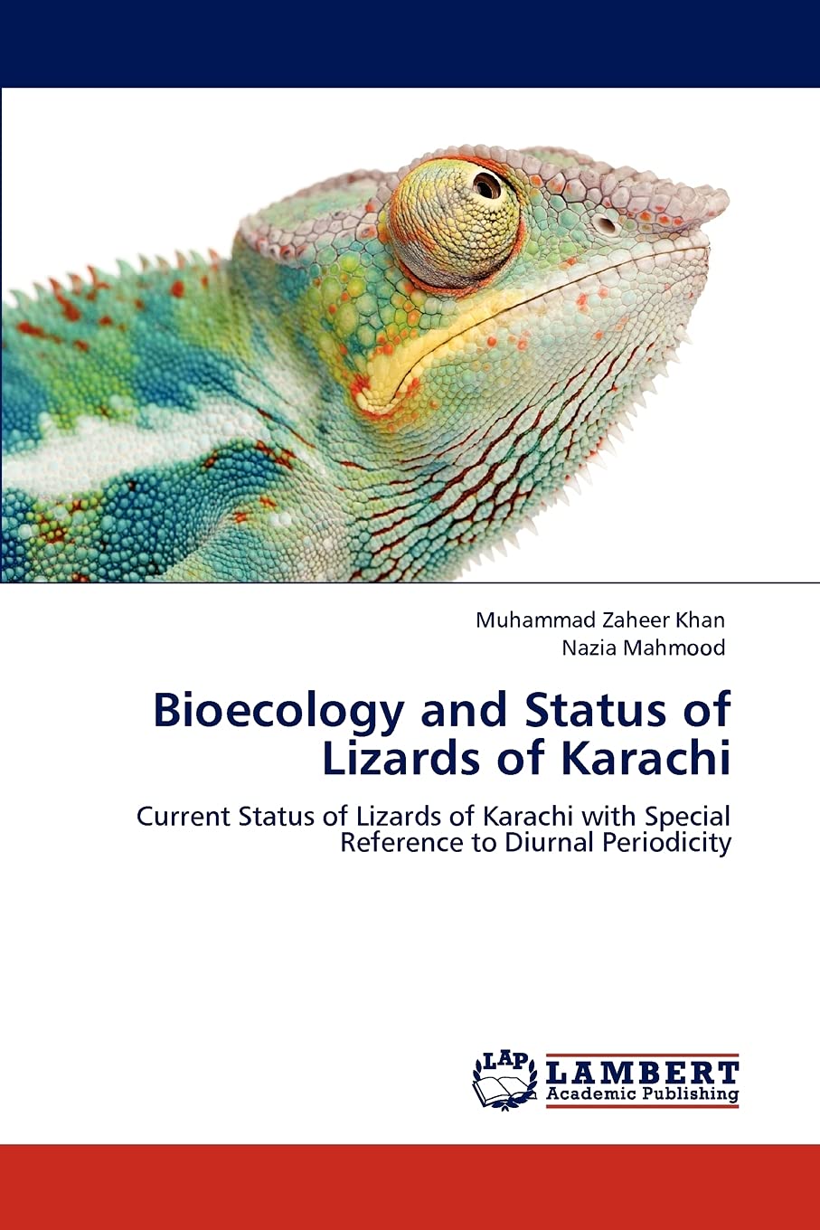 Bioecology and Status of Lizards of Karachi: Current Status of Lizards of Karachi with Special Reference to Diurnal Periodicity,Used