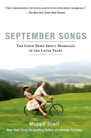 September Songs: The Good News About Marriage in the Later Years,Used