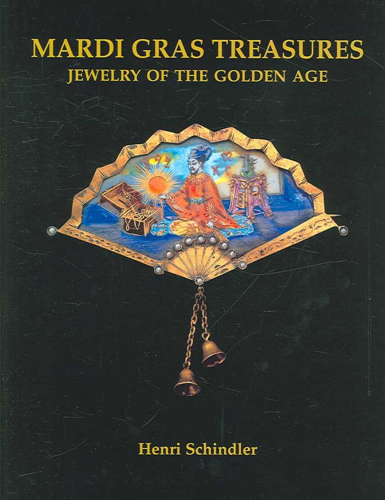 Mardi Gras Treasures: Jewelry of the Golden Age,New