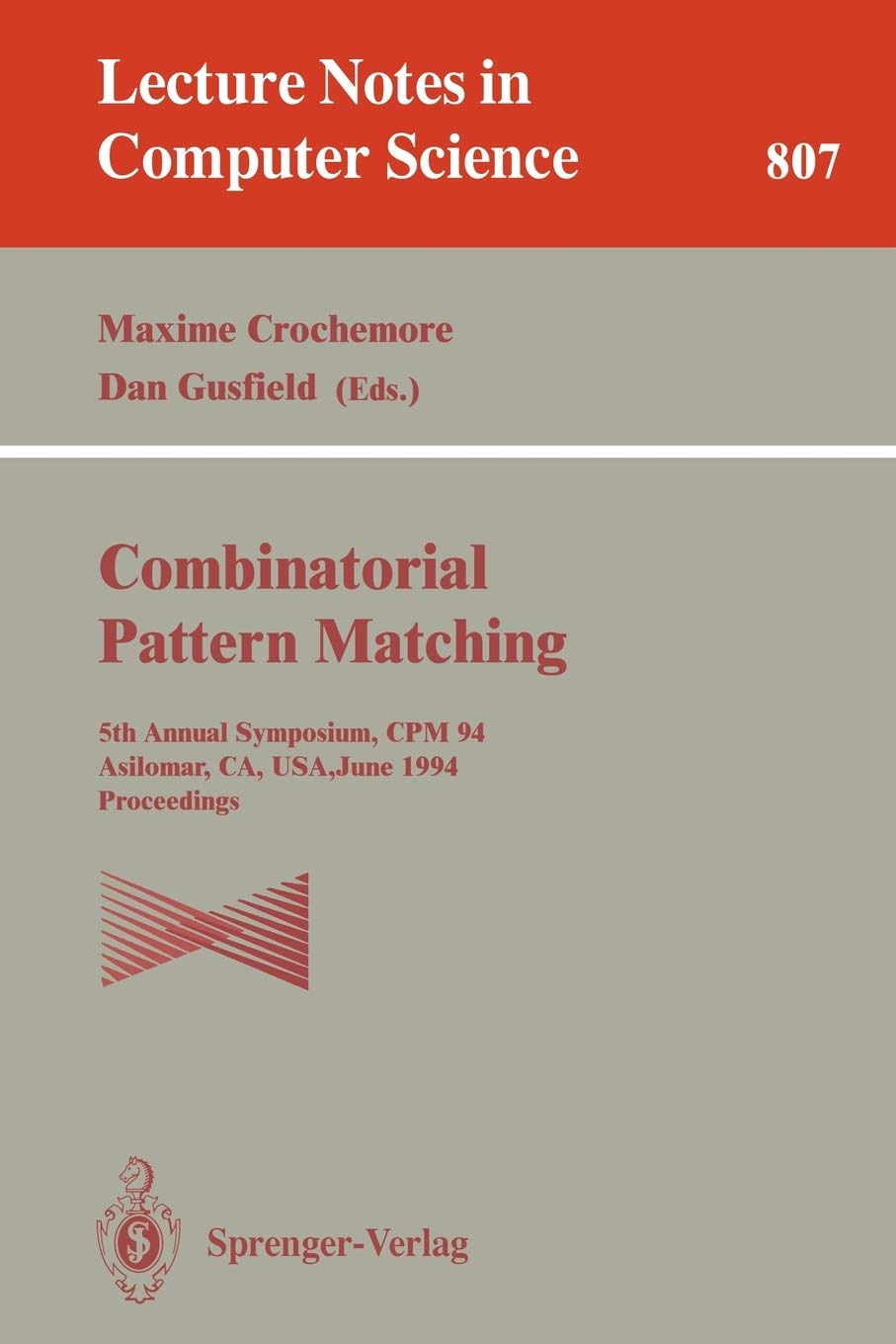Combinatorial Pattern Matching: Fifth Annual Symposium, CPM '94, Asilomar, CA, USA, June 5  8, 1994. Proceedings (Lecture Notes,Used