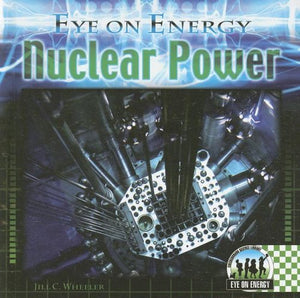 Nuclear Power (Eye on Energy),Used