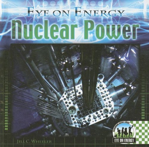 Nuclear Power (Eye on Energy),Used