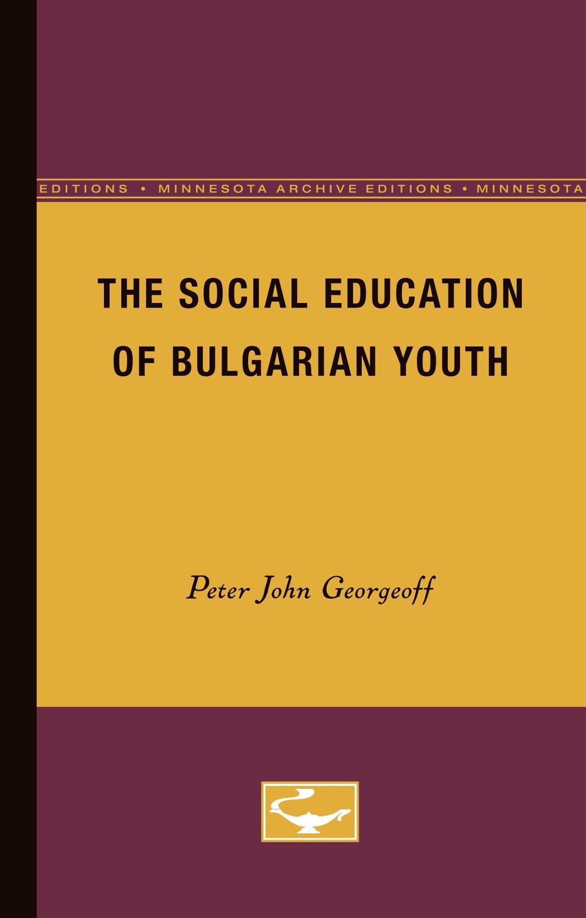 The Social Education Of Bulgarian Youth,Used