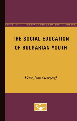 The Social Education Of Bulgarian Youth,Used