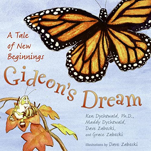 Gideon'S Dream: A Tale Of New Beginnings,Used