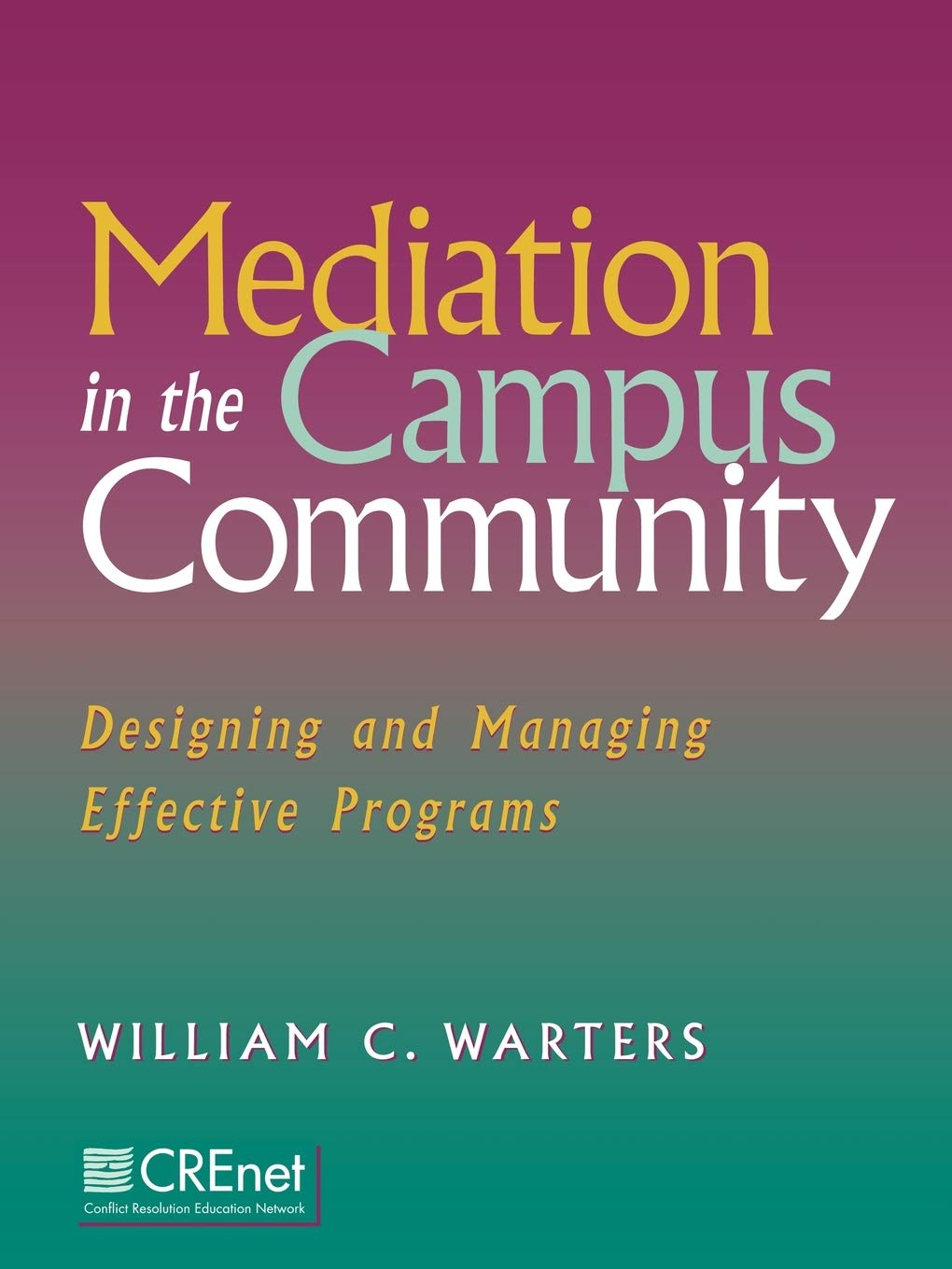 Mediation in the Campus Community,Used