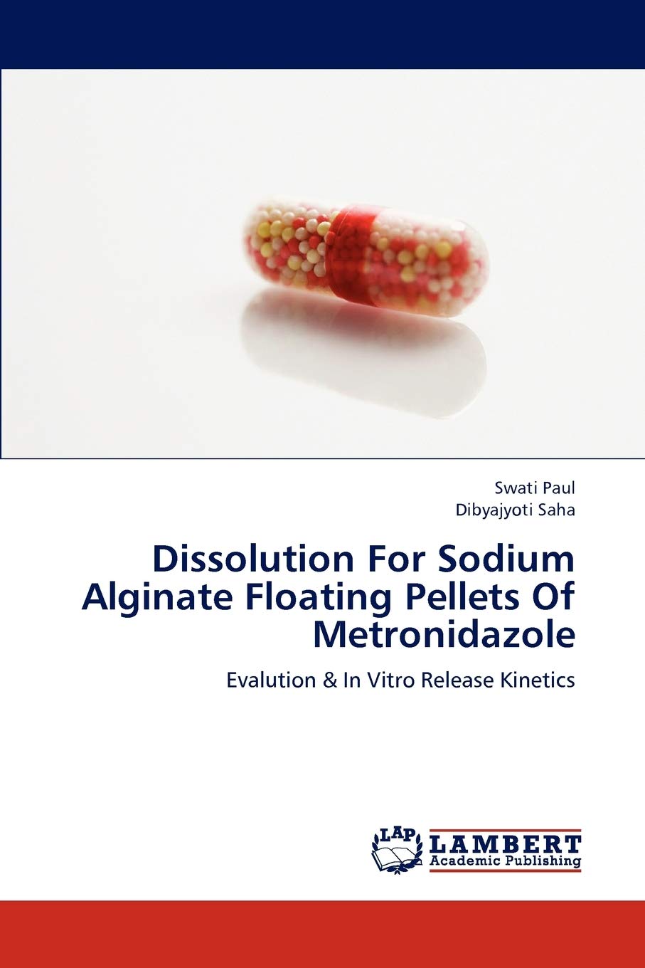 Dissolution For Sodium Alginate Floating Pellets Of Metronidazole: Evalution & In Vitro Release Kinetics,Used