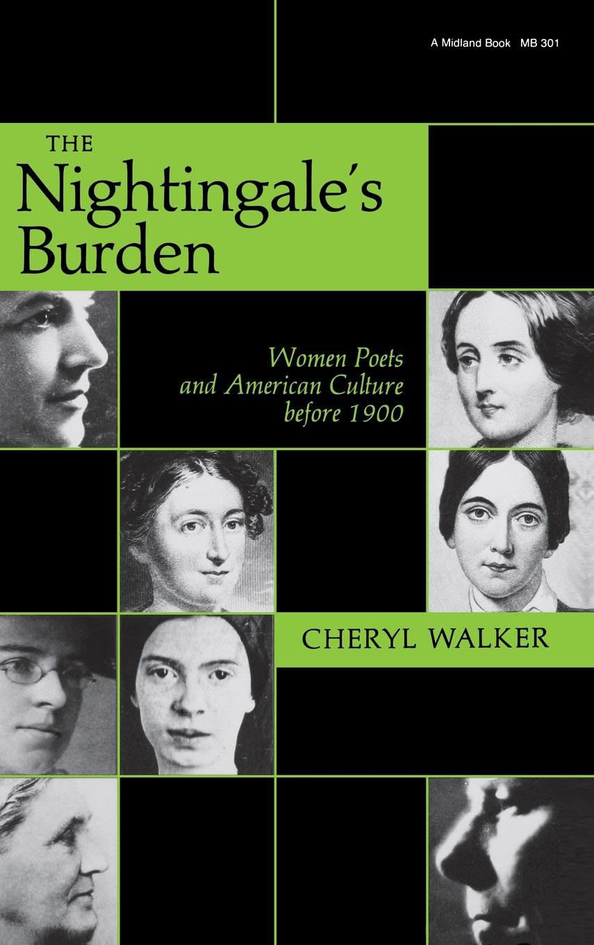 The Nightingale'S Burden: Women Poets And American Culture Before 1900,Used