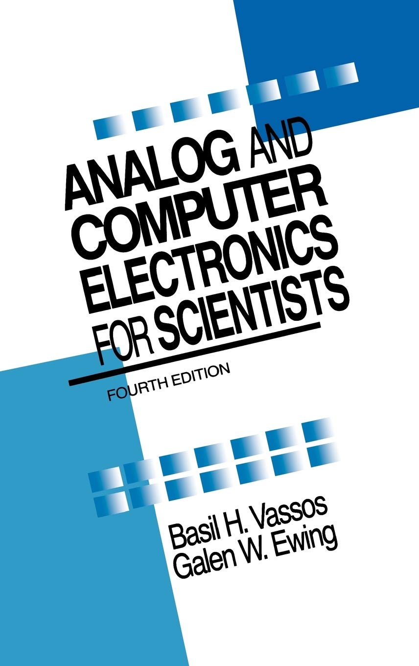 Analog And Computer Electronics For Scientists, 4Th Edition,Used