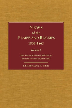 News of the Plains and Rockies: Mailmen, 18571865; Gold Seekers, Pike's Peak, 18581865,Used
