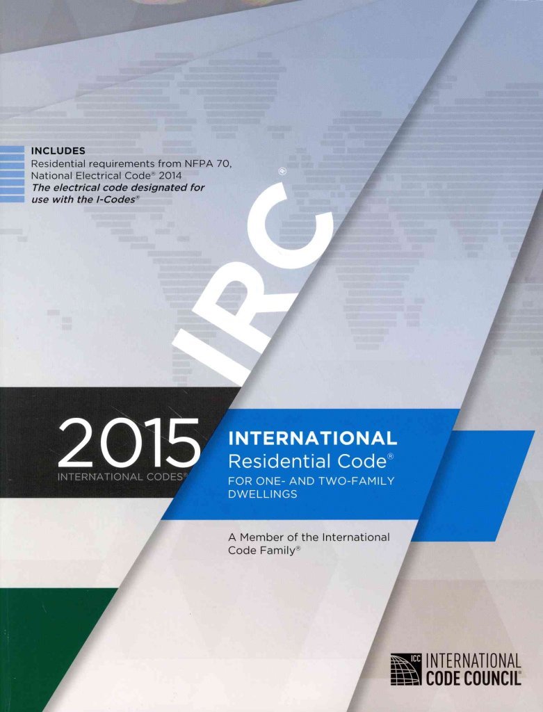 2015 International Residential Code for One and TwoFamily Dwellings,New