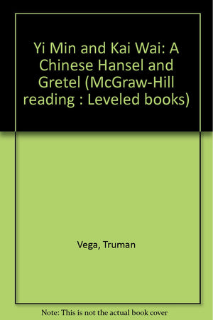 Yi Min and Kai Wai: A Chinese Hansel and Gretel,Used