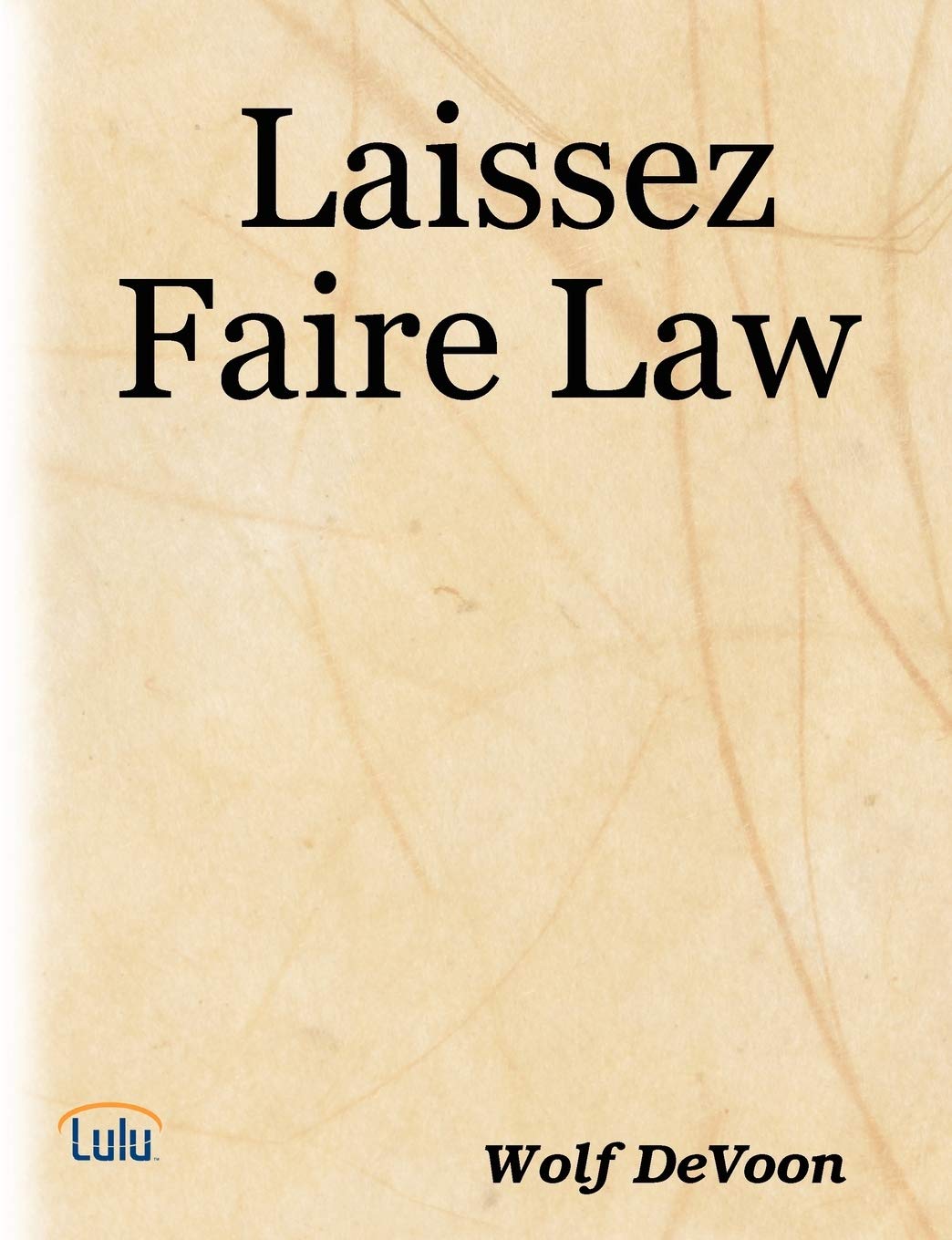 Laissez Faire Law,Used
