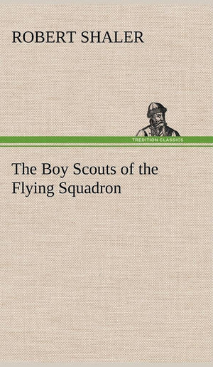 The Boy Scouts of the Flying Squadron,Used