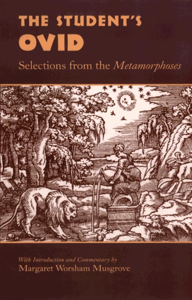 The Students Ovid: Selections From The Metamorphoses (Oklahoma Classical Culture),Used