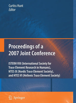 Proceedings of the VIIIth Conference of the International Society for Trace Element Research in Humans (ISTERH), the IXth Confer,Used
