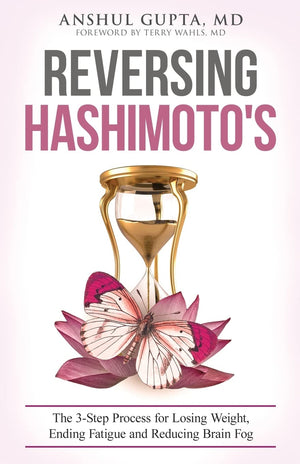 Reversing Hashimotos: A 3Step Process for Losing Weight, Ending Fatigue and Reducing Brain Fog,Used
