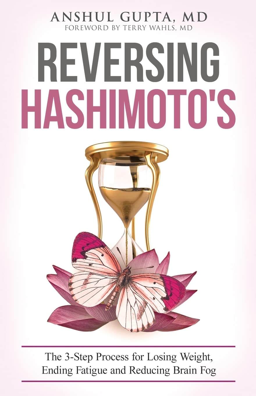 Reversing Hashimotos: A 3Step Process for Losing Weight, Ending Fatigue and Reducing Brain Fog,Used