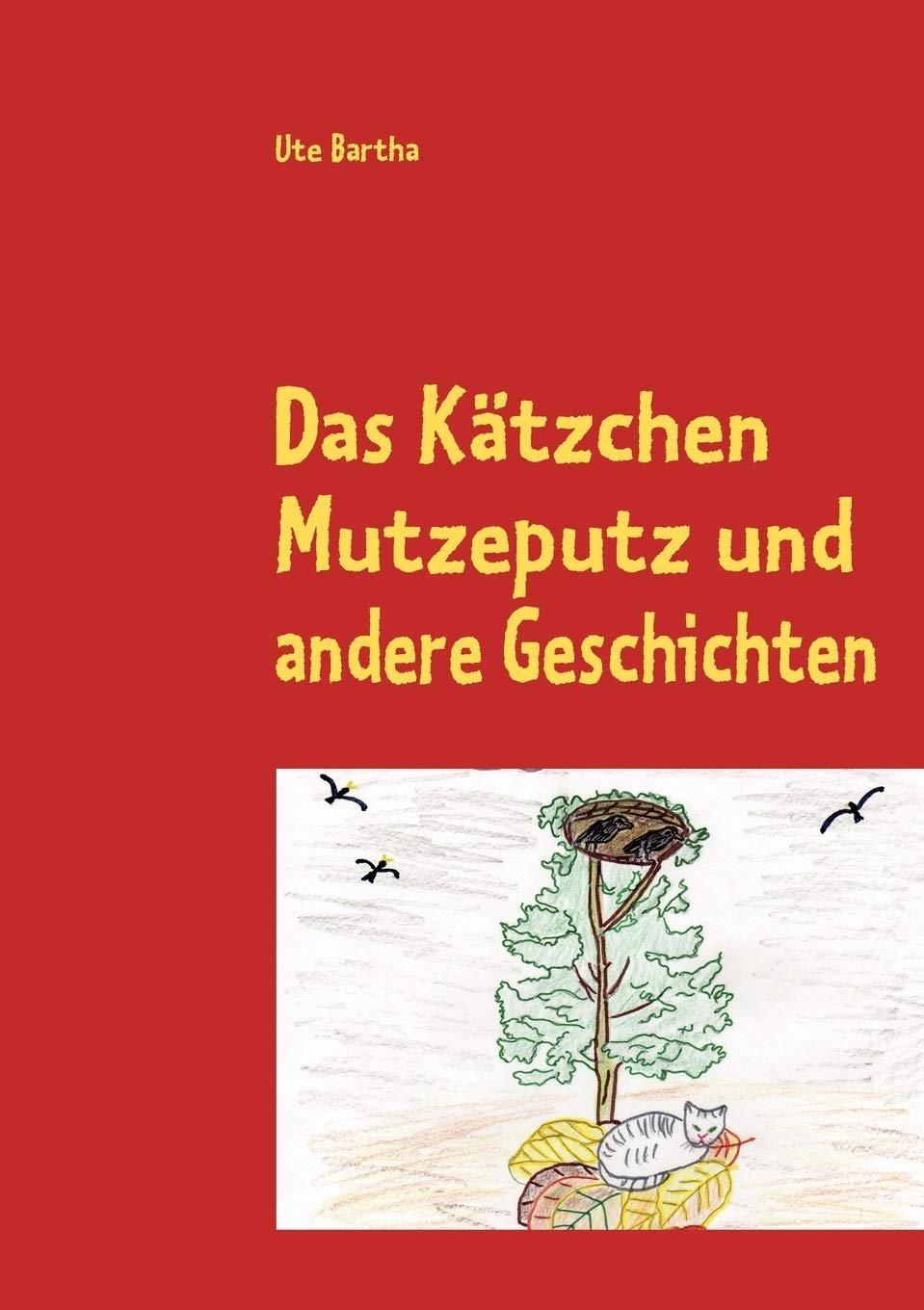 Das Ktzchen Mutzeputz: und andere Geschichten zum Trumen und Nachdenken (German Edition),Used