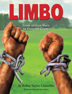 Limbo, From African Slave to Honored Grave,Used