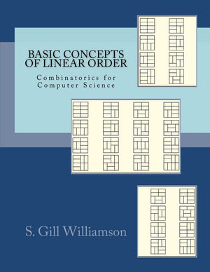 Basic Concepts Of Linear Order: Combinatorics For Computer Science,Used