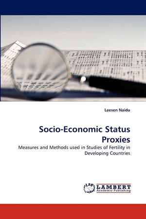 SocioEconomic Status Proxies: Measures and Methods used in Studies of Fertility in Developing Countries,Used