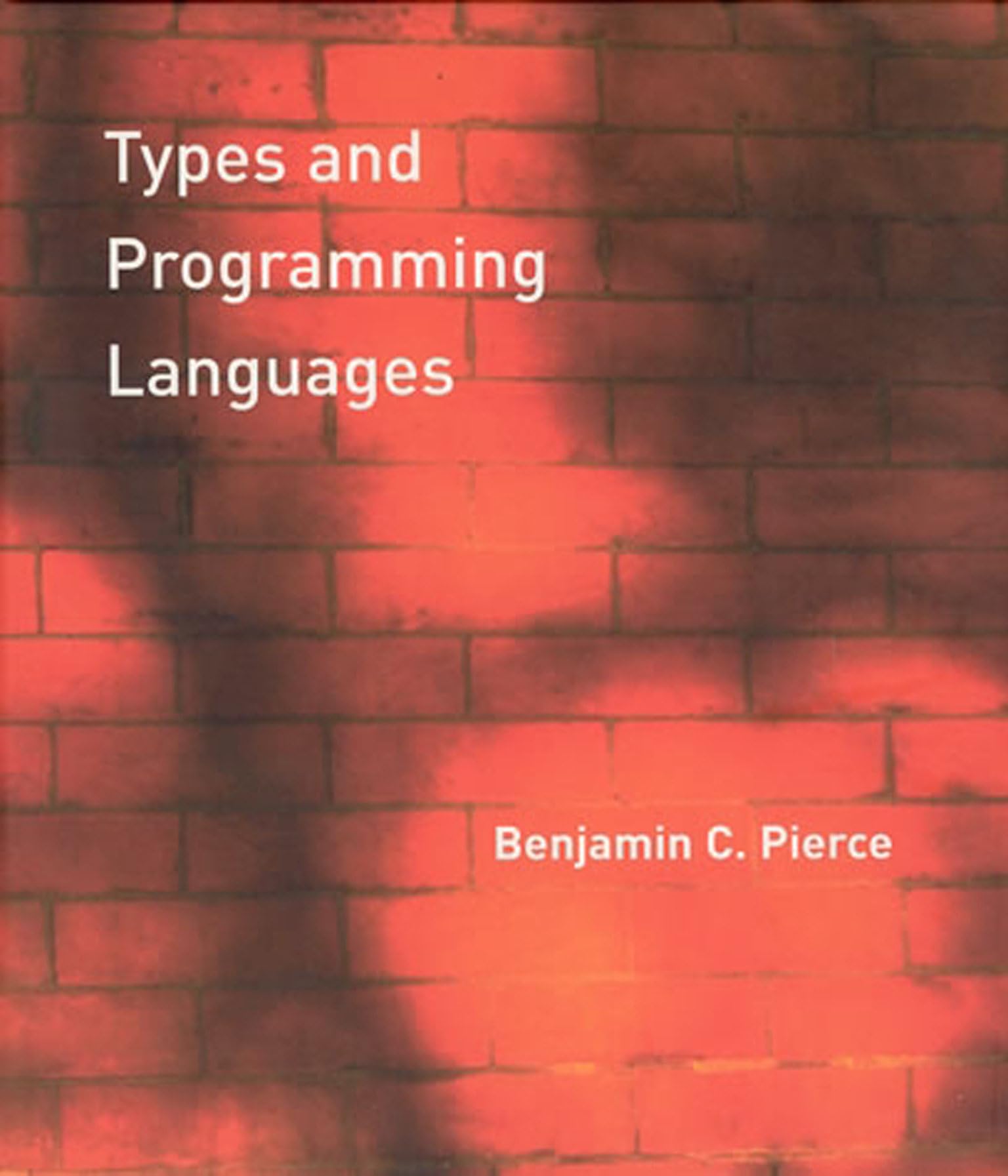 Types and Programming Languages (Mit Press),Used