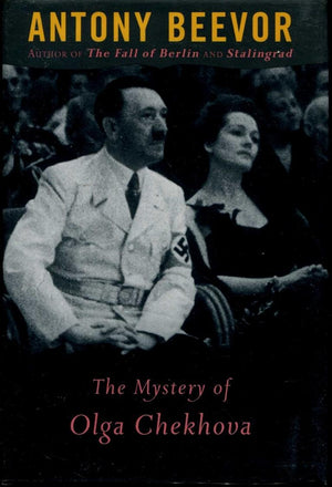 The Mystery Of Olga Chekhova: Was Hitler s Favorite Actress a Russian Spy?
