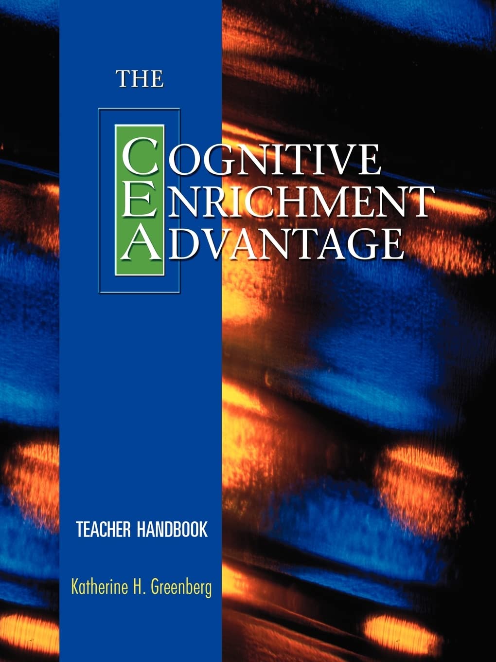 The Cognitive Enrichment Advantage Teacher Handbook,Used